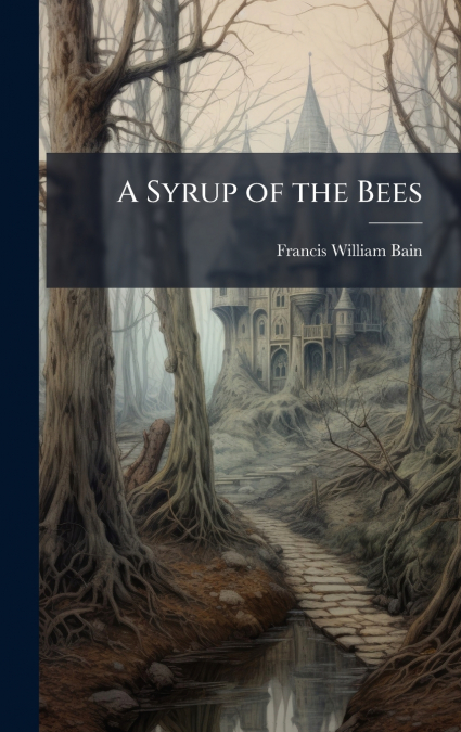 A Syrup of the Bees