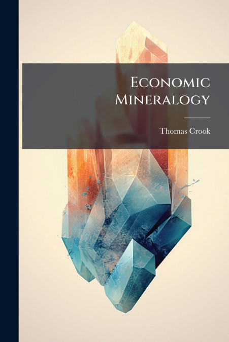 Economic Mineralogy