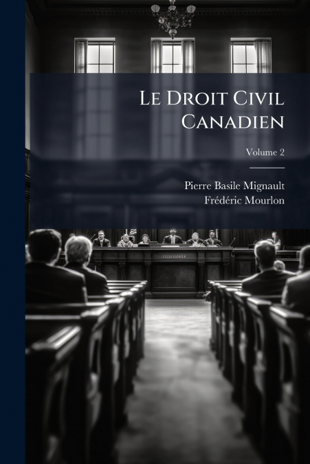 Le Droit Civil Canadien