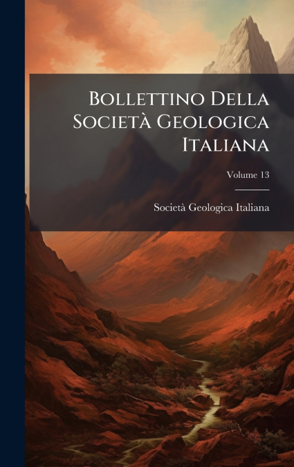 Bollettino Della SocietÃ  Geologica Italiana