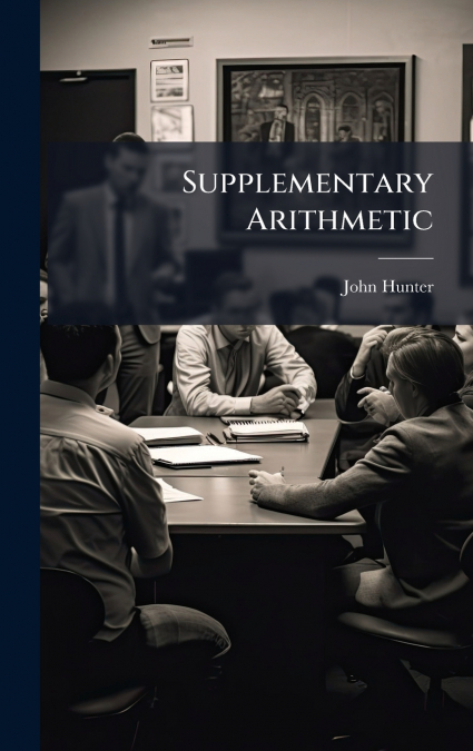 Supplementary Arithmetic
