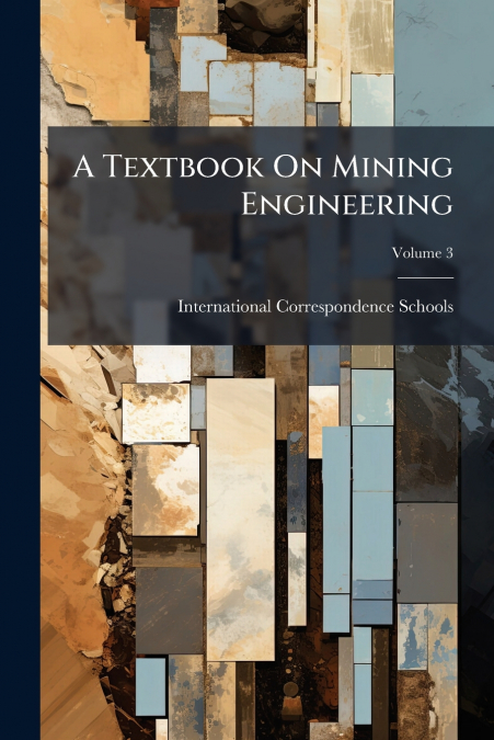 A Textbook On Mining Engineering