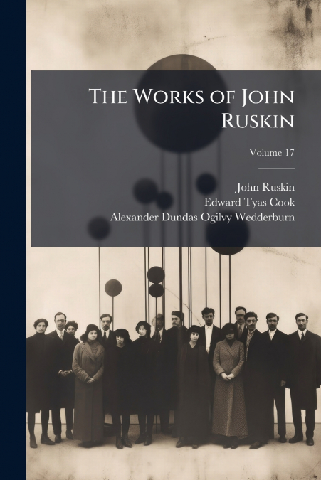 The Works of John Ruskin