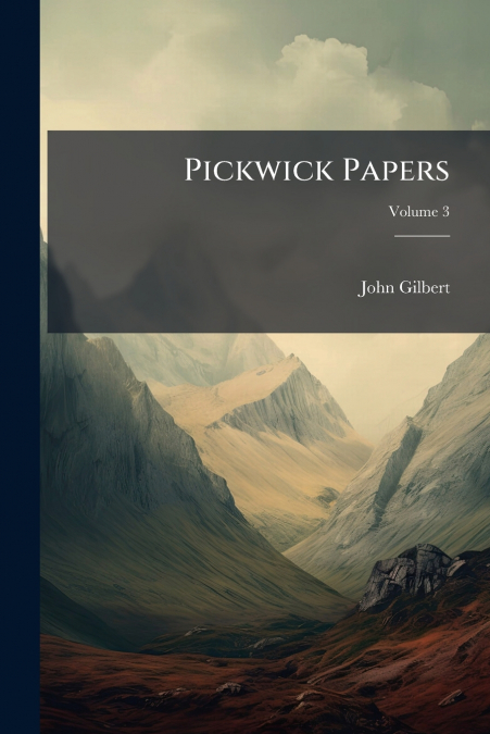 Pickwick Papers