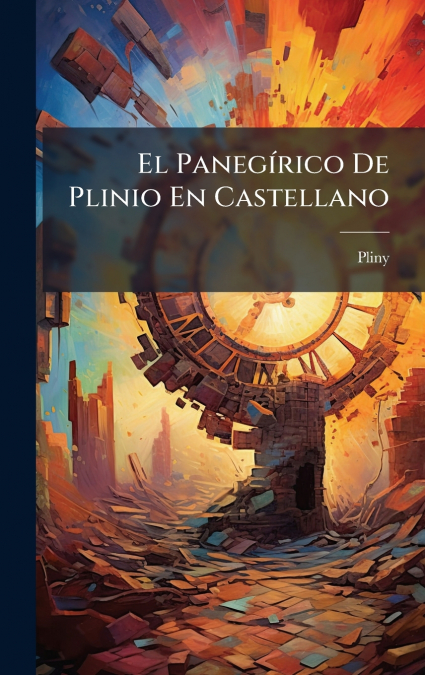El PanegÃ­rico De Plinio En Castellano