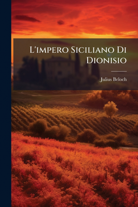L’impero Siciliano Di Dionisio