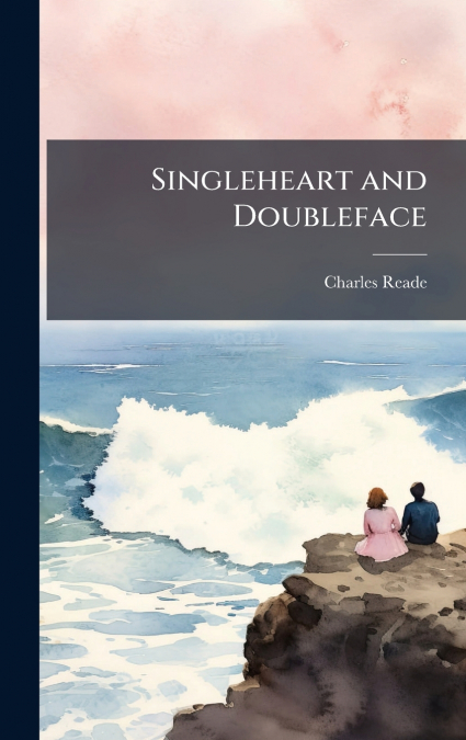Singleheart and Doubleface