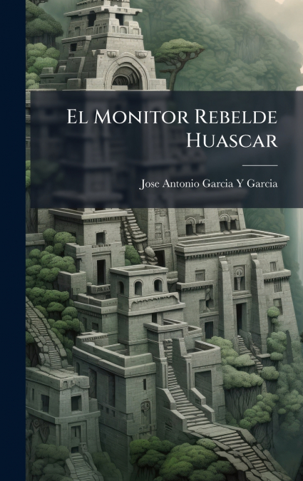 El Monitor Rebelde Huascar