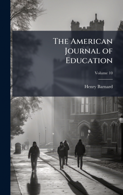 The American Journal of Education