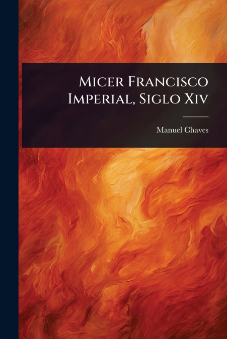 Micer Francisco Imperial, Siglo Xiv