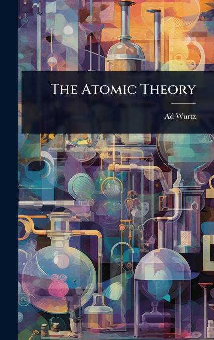 The Atomic Theory