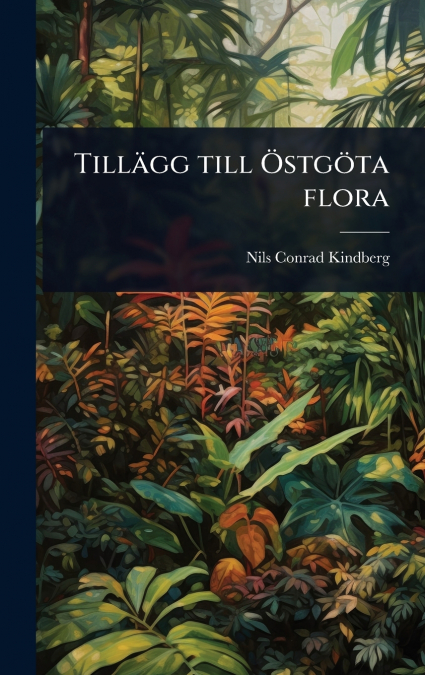TillÃ¤gg till ÃstgÃ¶ta flora