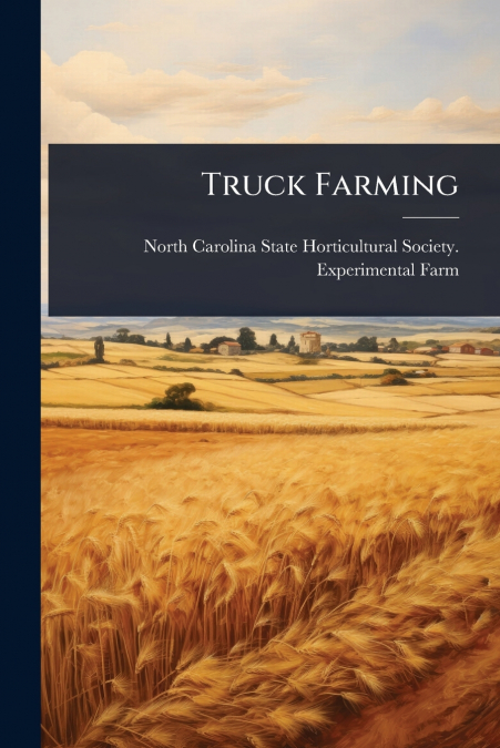 Truck Farming