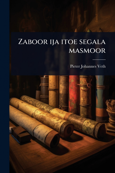 Zaboor ija itoe segala masmoor