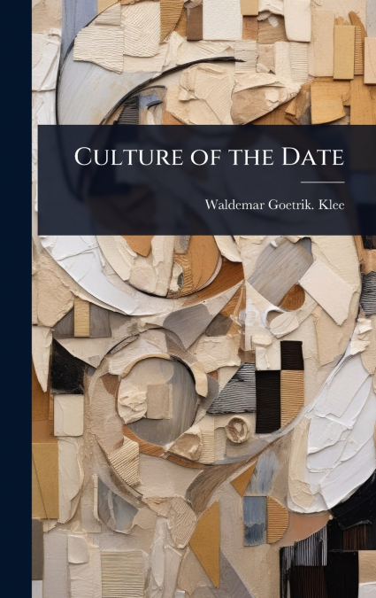 Culture of the Date
