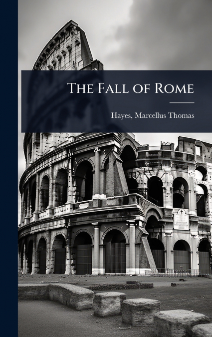 The Fall of Rome