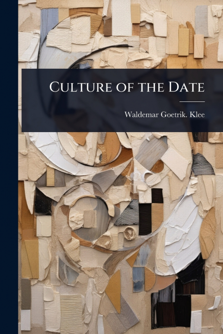 Culture of the Date