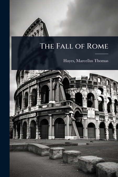 The Fall of Rome