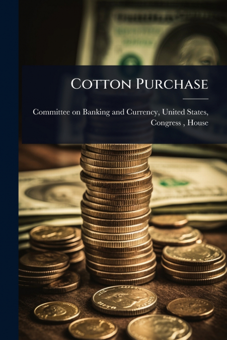 Cotton Purchase