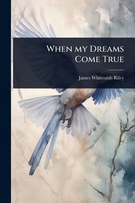 When my Dreams Come True