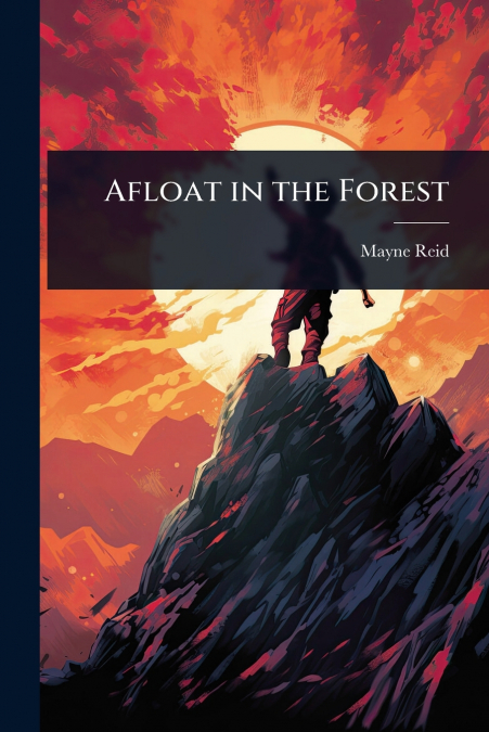 Afloat in the Forest