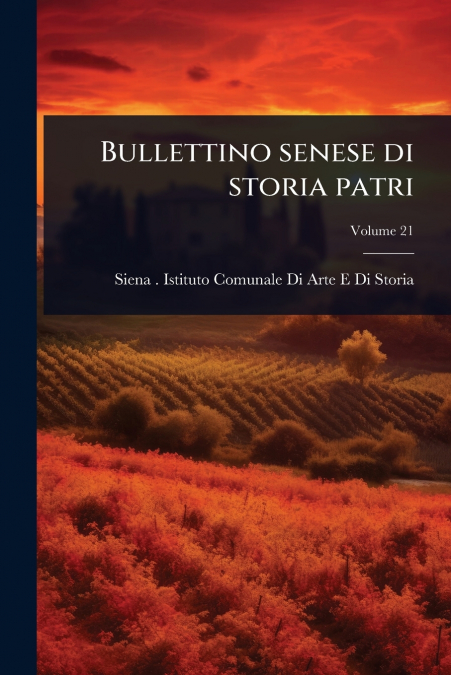 Bullettino senese di storia patri