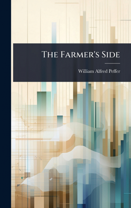 The Farmer’s Side