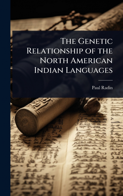 The Genetic Relationship of the North American Indian Languages