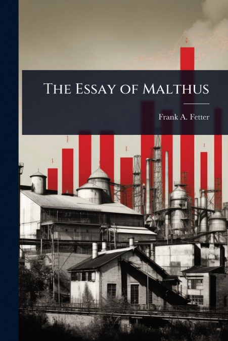 The Essay of Malthus