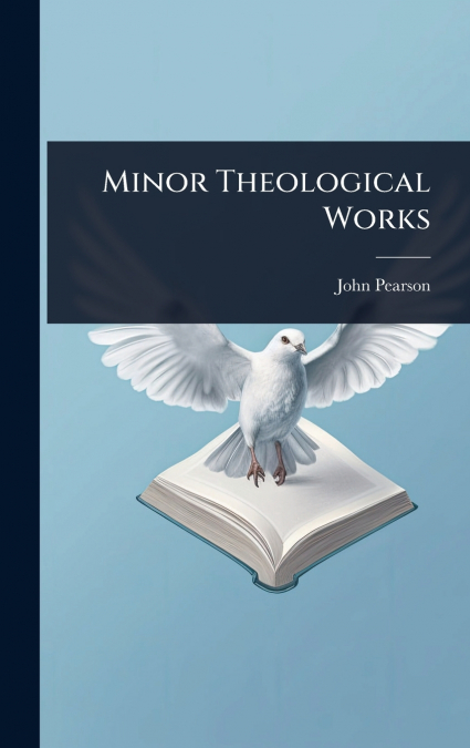 Minor Theological Works