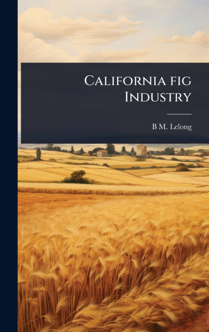 California fig Industry
