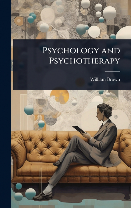 Psychology and Psychotherapy