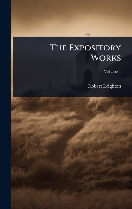 The Expository Works