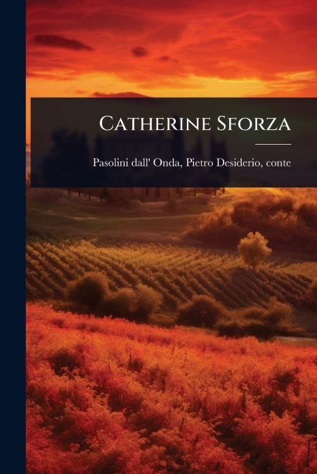 Catherine Sforza
