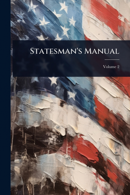 Statesman’s Manual