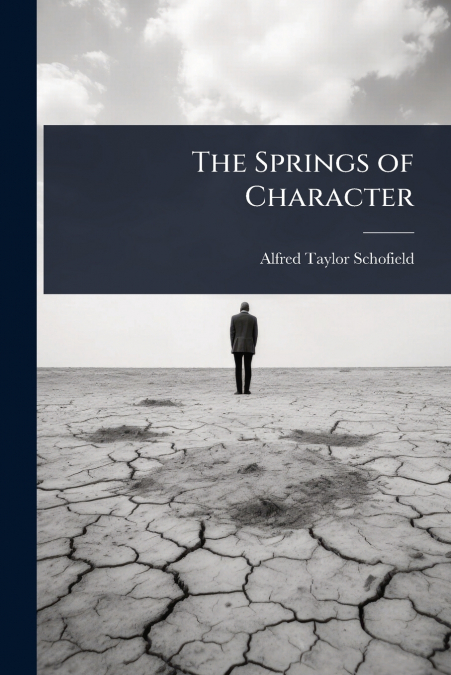 The Springs of Character
