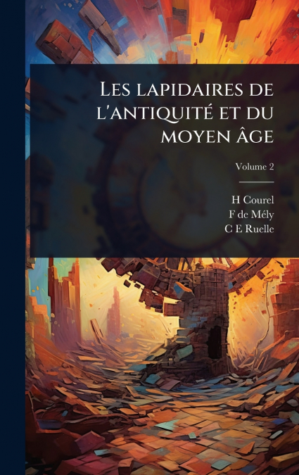Les lapidaires de l’antiquitÃ© et du moyen Ã¢ge