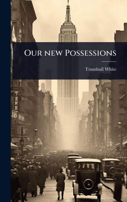 Our new Possessions