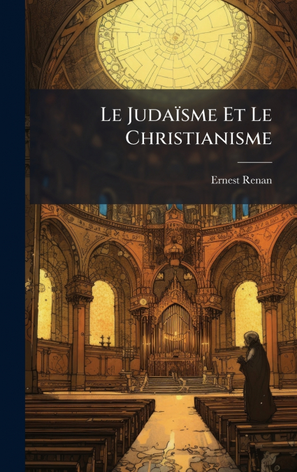 Le JudaÃ¯sme Et Le Christianisme