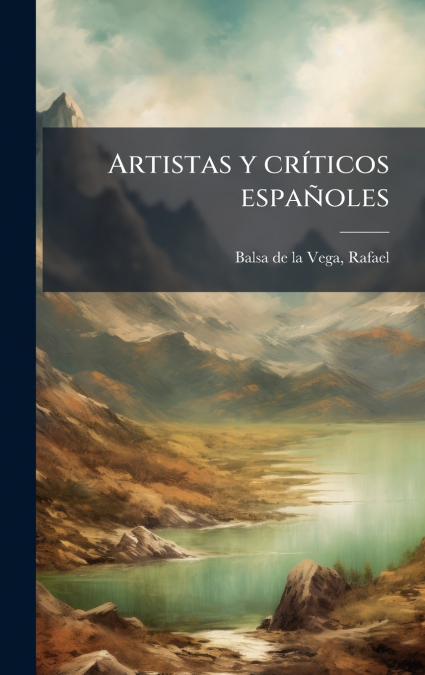 Artistas y crÃ­ticos espaÃ±oles