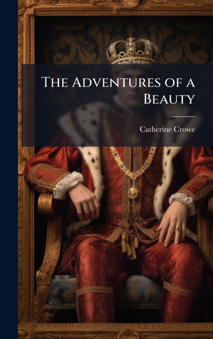 The Adventures of a Beauty