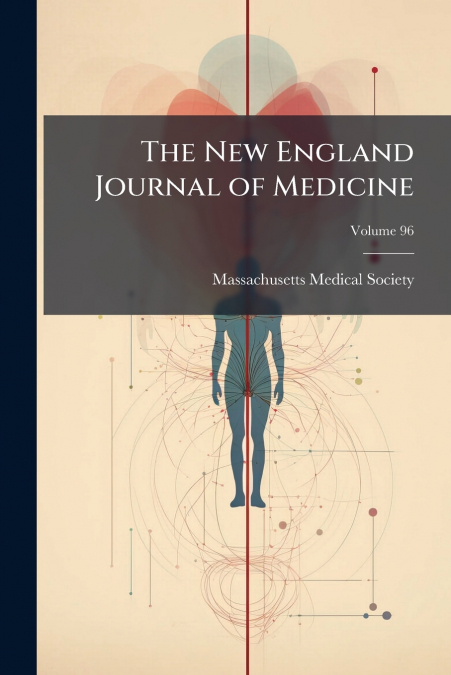 The New England Journal of Medicine