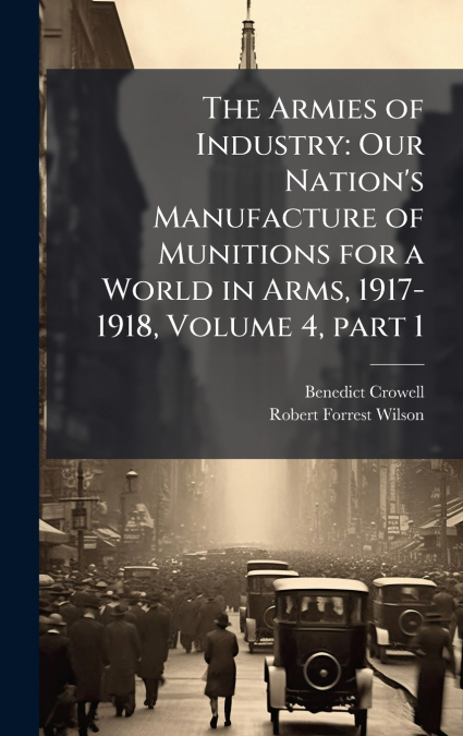 The Armies of Industry