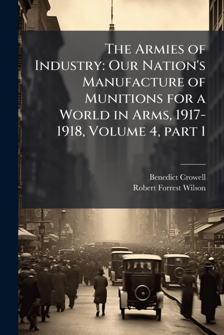 The Armies of Industry