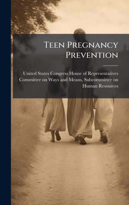 Teen Pregnancy Prevention