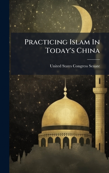 Practicing Islam In Today’s China