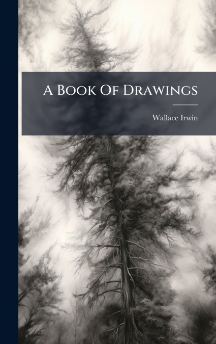 A Book Of Drawings