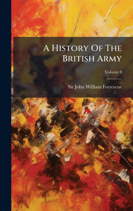 A History Of The British Army