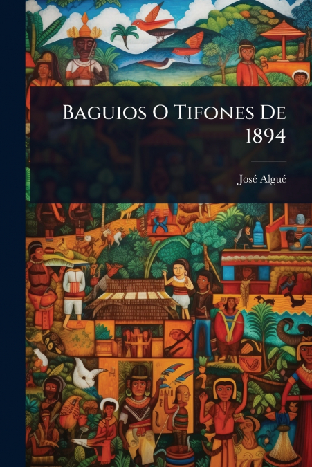 Baguios O Tifones De 1894