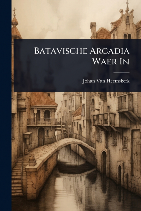 Batavische Arcadia Waer In